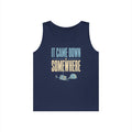 It Came Down Somewhere Tank Top