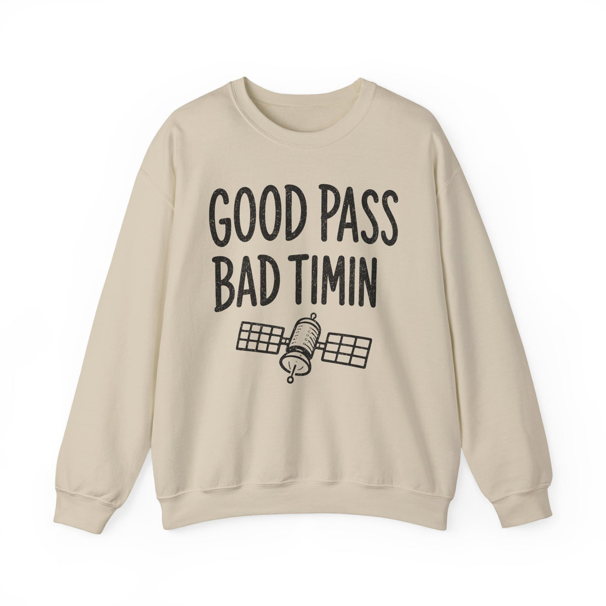 Good Pass Bad Timing Crewneck