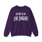 Uptime Is My Love Language Crewneck