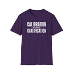 Calibration Delayed Gratification T-Shirt