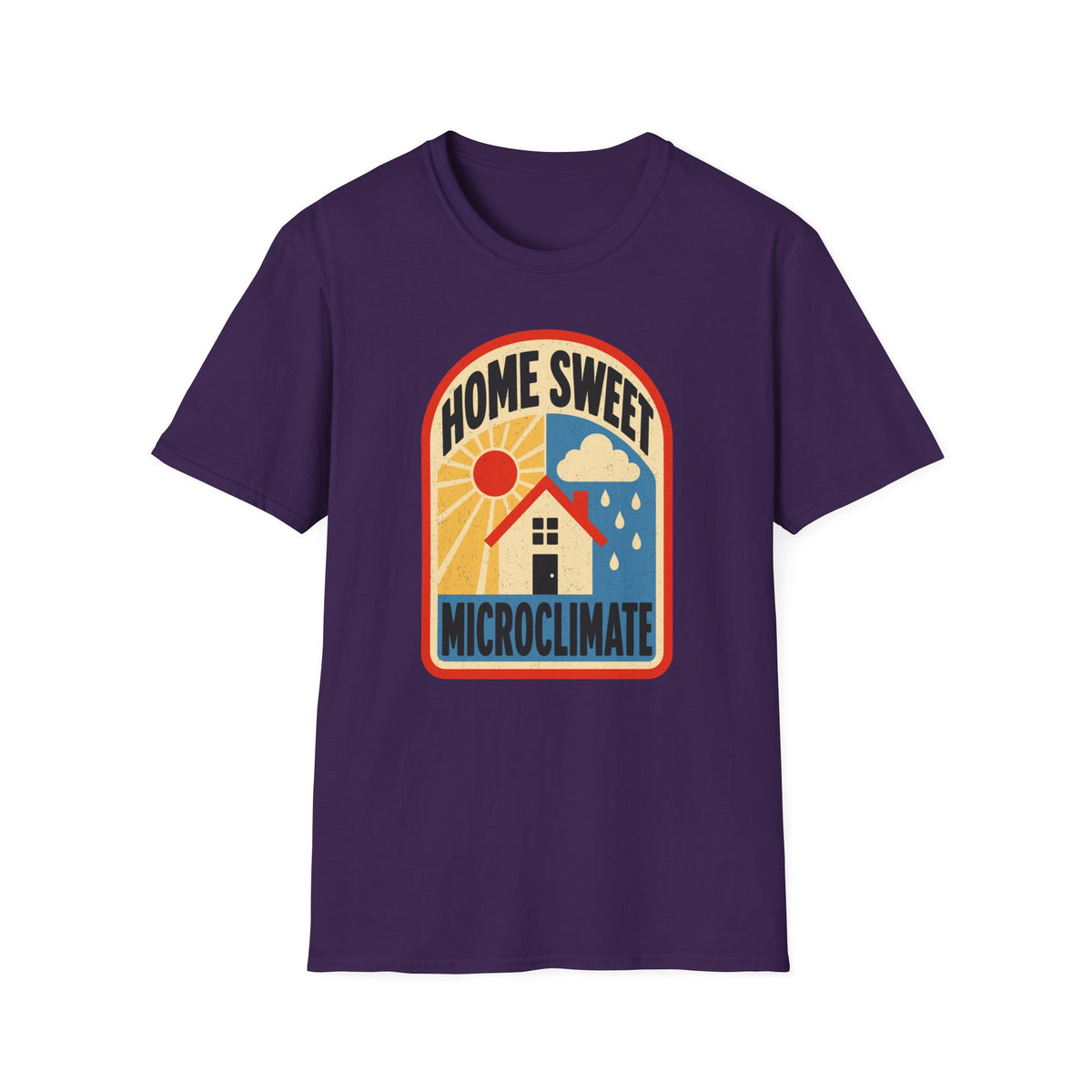 Home Sweet Microclimate T-Shirt