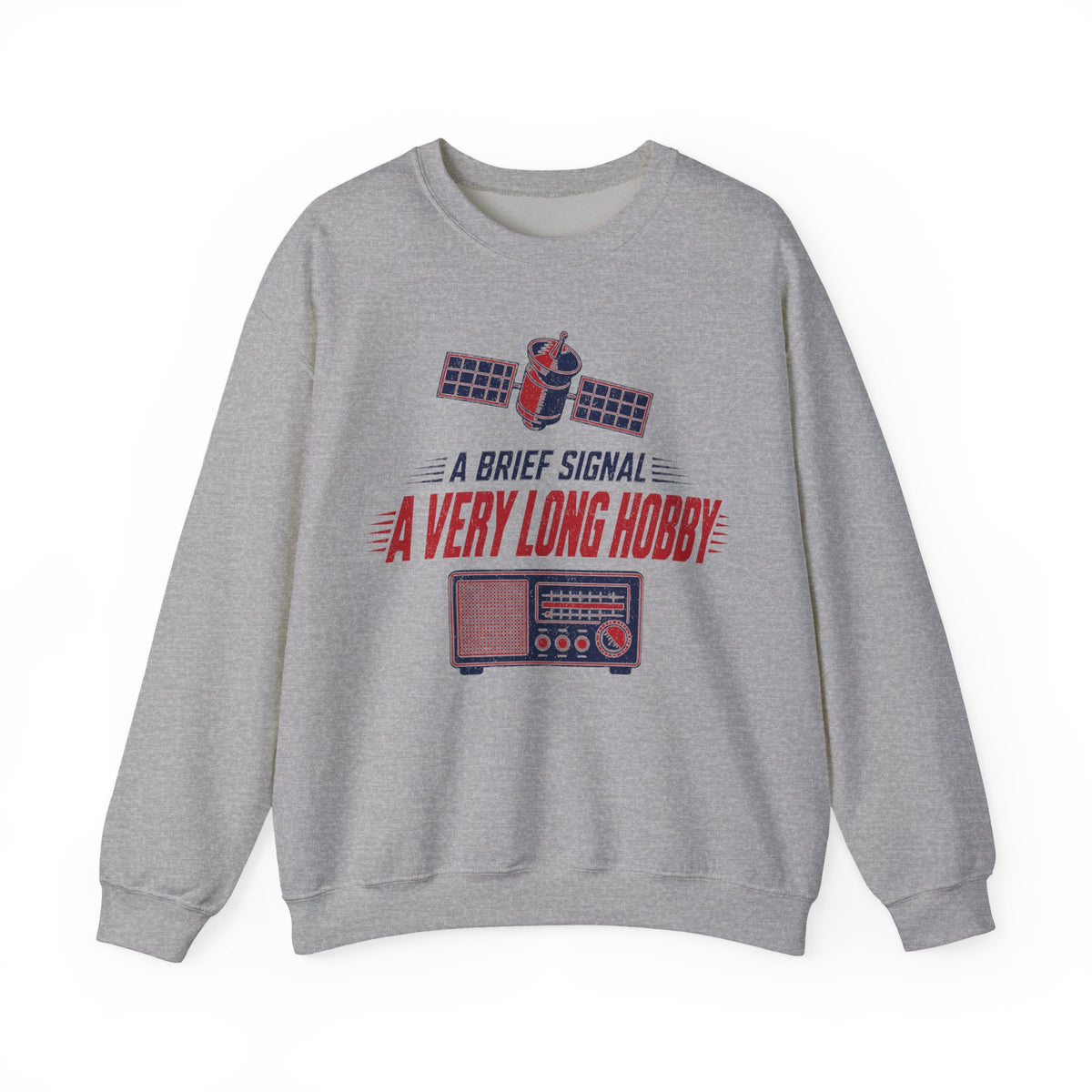 A Brief Signal a Very Long Hobby Crewneck