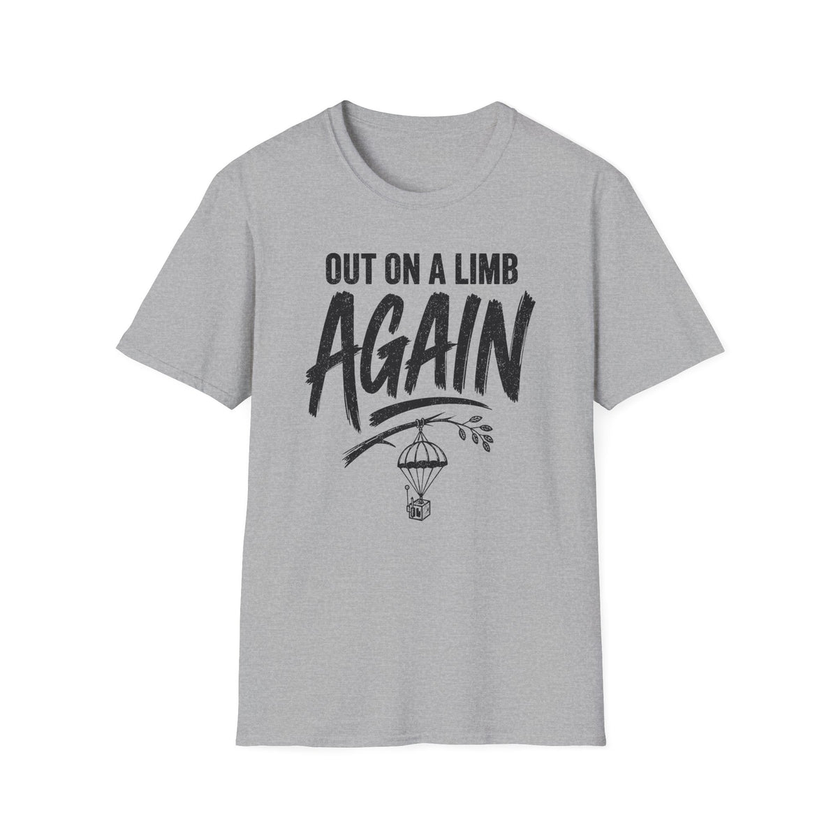 Out on a Limb Again T-Shirt