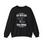 Site with Care Then Compare Crewneck