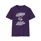 Calibration Delayed Gratification T-Shirt