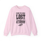 Found the Sonde Lost the Afternoon Crewneck