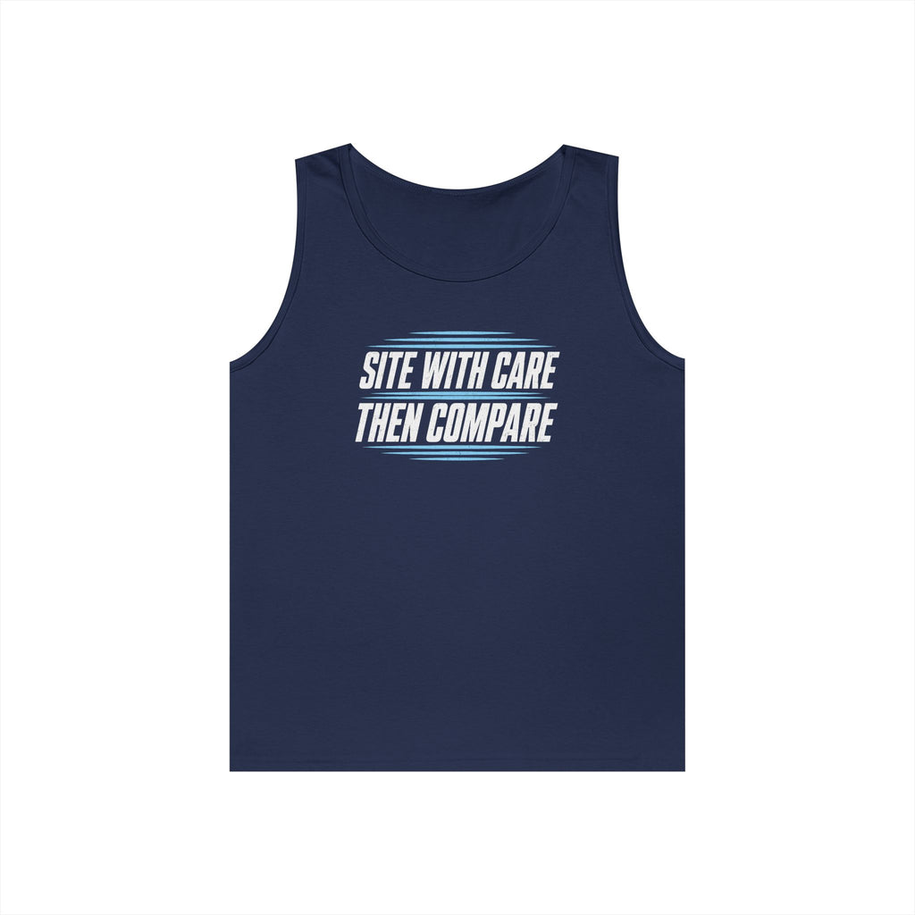 Site with Care Then Compare Tank Top