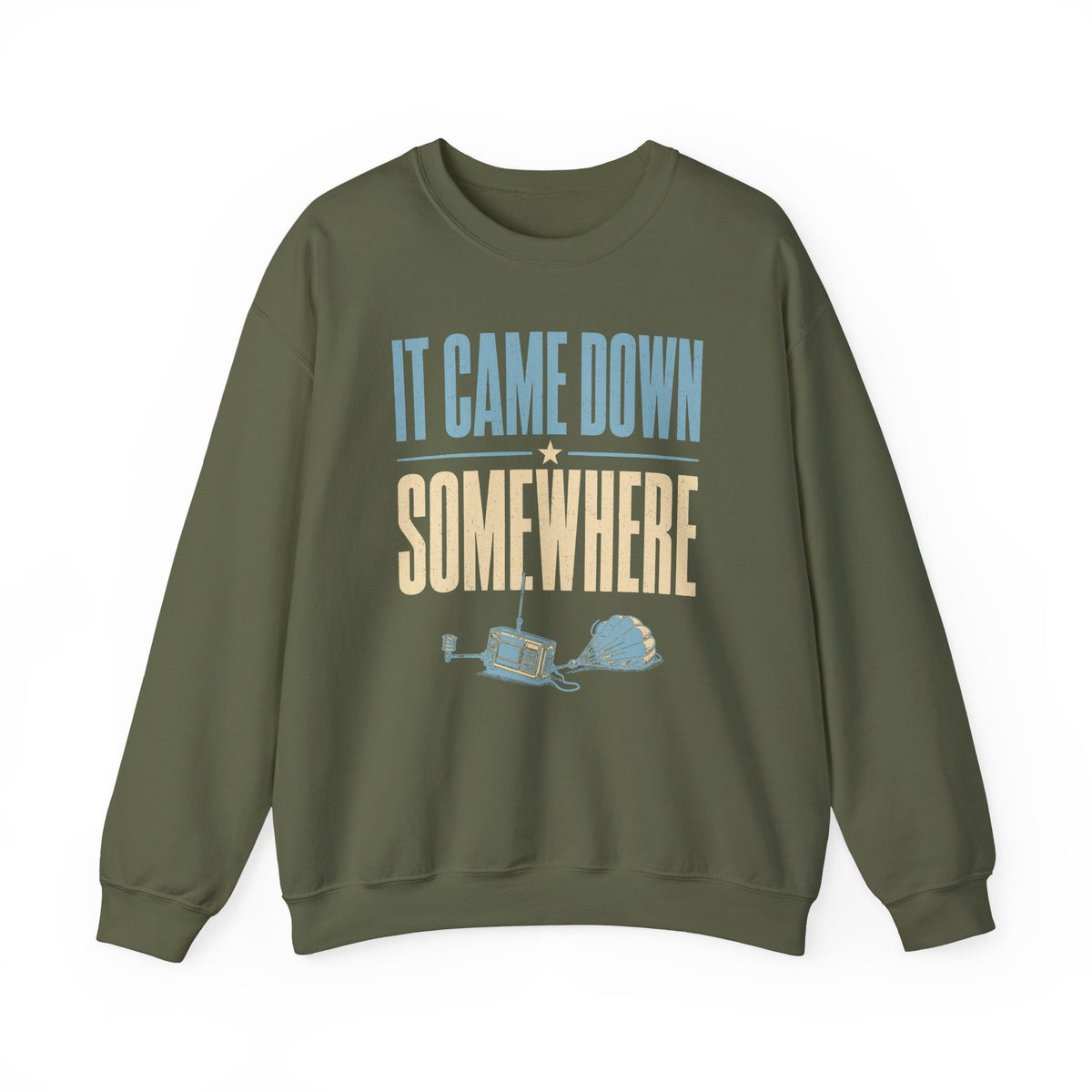 It Came Down Somewhere Crewneck