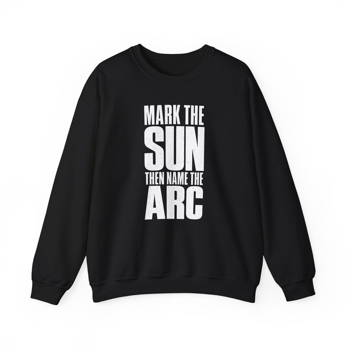 Mark the Sun Then Name the Arc Crewneck