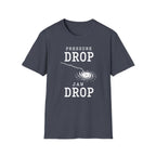 Pressure Drop Jaw Drop T-Shirt