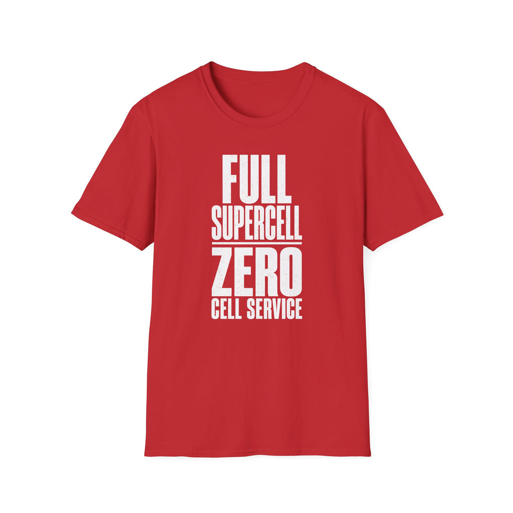 Full Supercell, Zero Cell Service T-Shirt