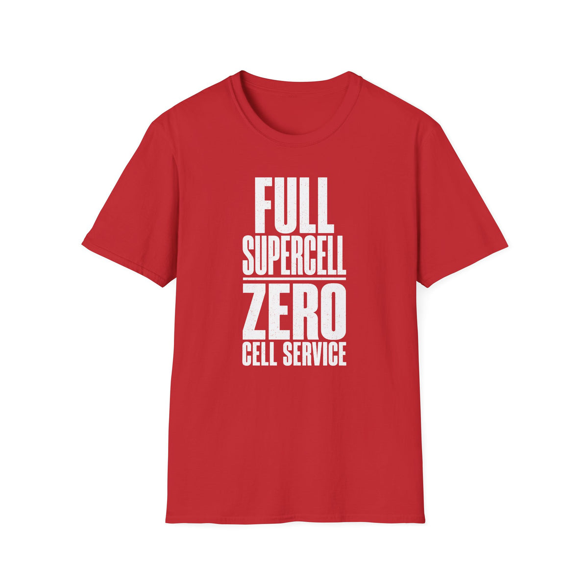 Full Supercell, Zero Cell Service T-Shirt