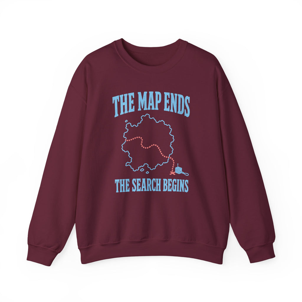 The Map Ends the Search Begins Crewneck