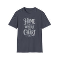 Home Is Where the Chart Is T-Shirt