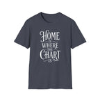 Home Is Where the Chart Is T-Shirt