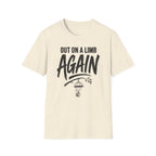Out on a Limb Again T-Shirt