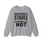 Emotionally Stable Atmospherically Not Crewneck
