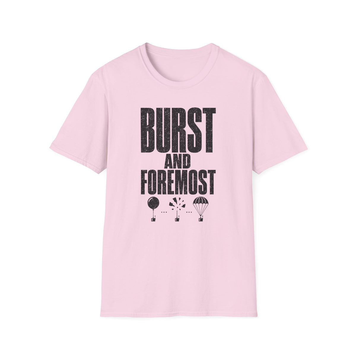 Burst and Foremost T-Shirt