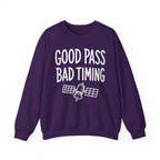Good Pass Bad Timing Crewneck