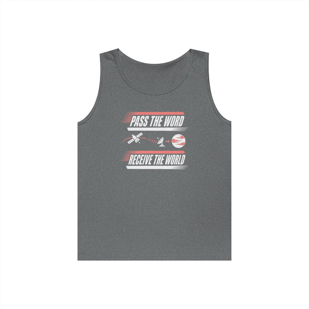 Pass the Word Receive the World Tank Top