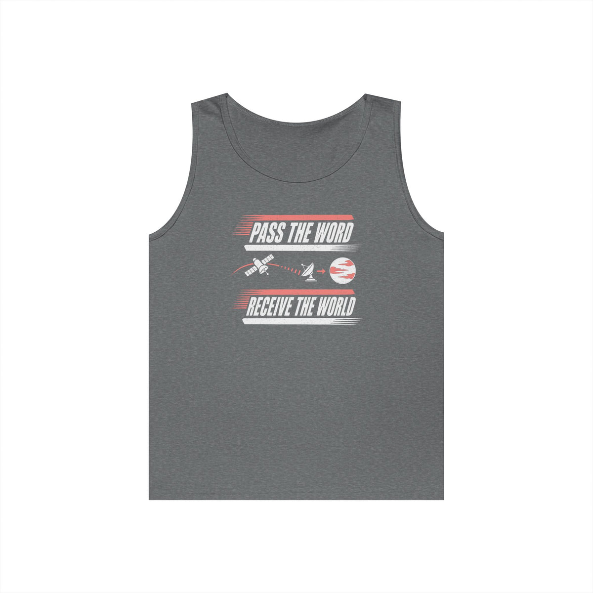Pass the Word Receive the World Tank Top