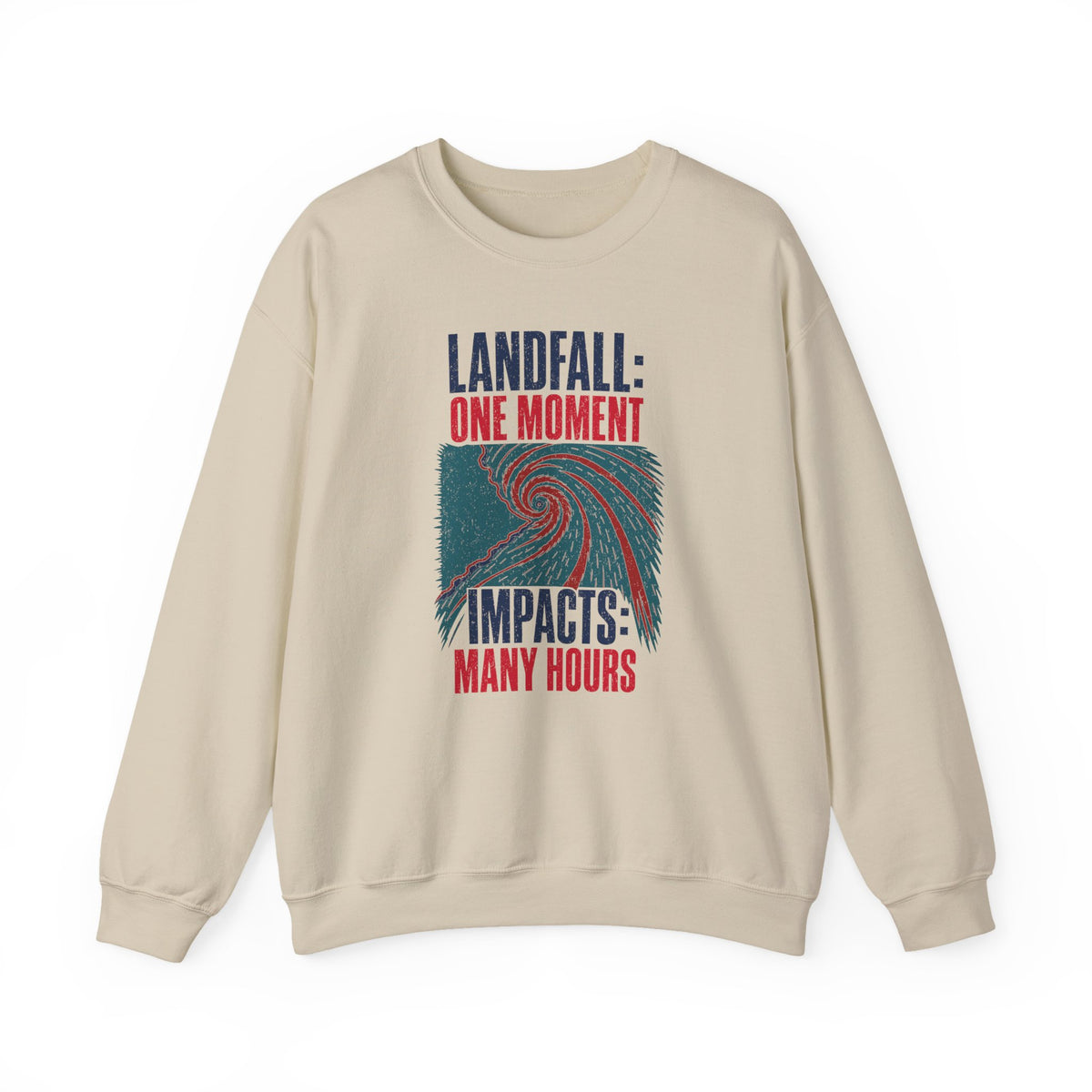 Landfall One Moment Impacts Many Hours Crewneck