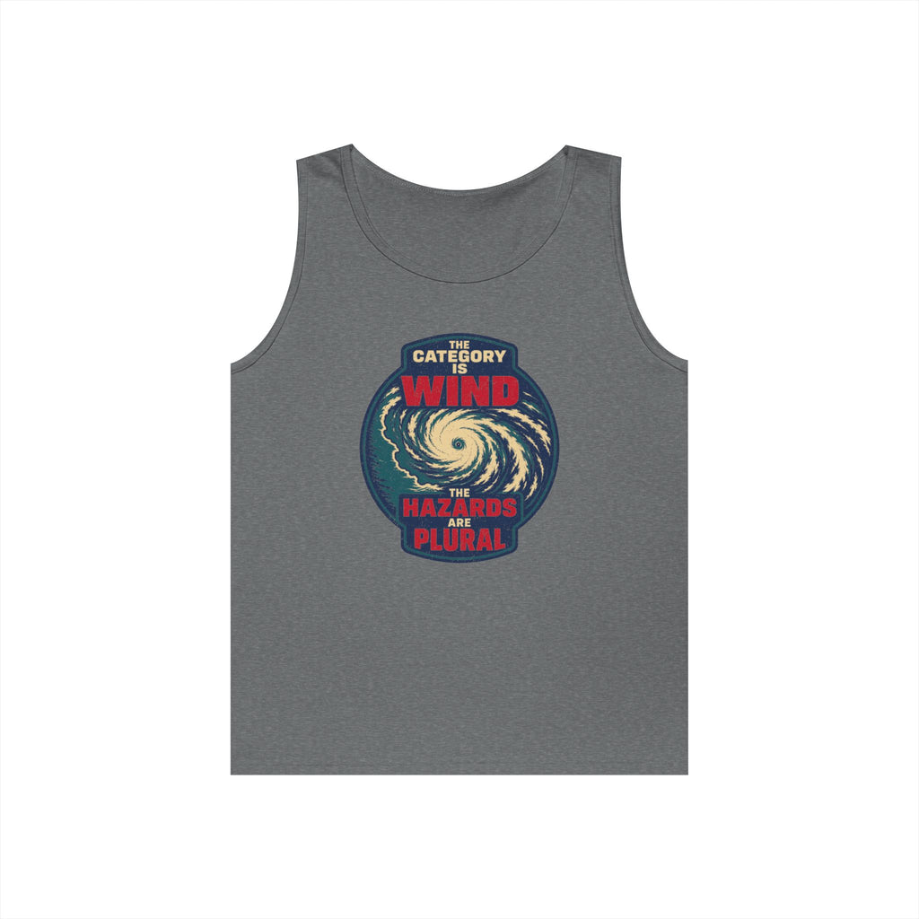 The Category Is Wind the Hazards Are Plural Tank Top