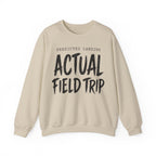 Predicted Landing Actual Field Trip Crewneck