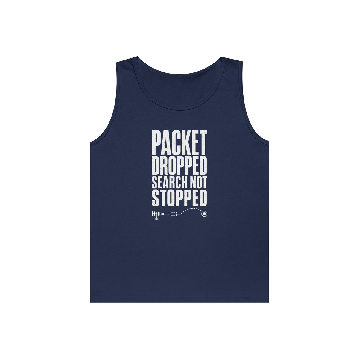 Packet Dropped Search Not Stopped Tank Top