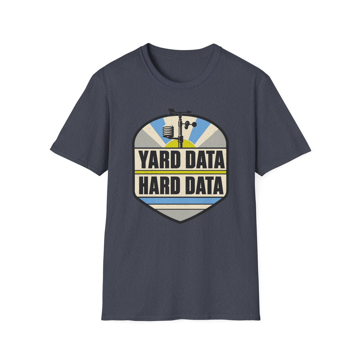 Yard Data Hard Data T-Shirt