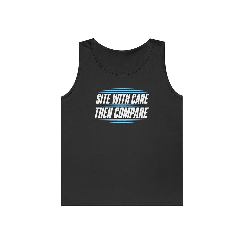 Site with Care Then Compare Tank Top