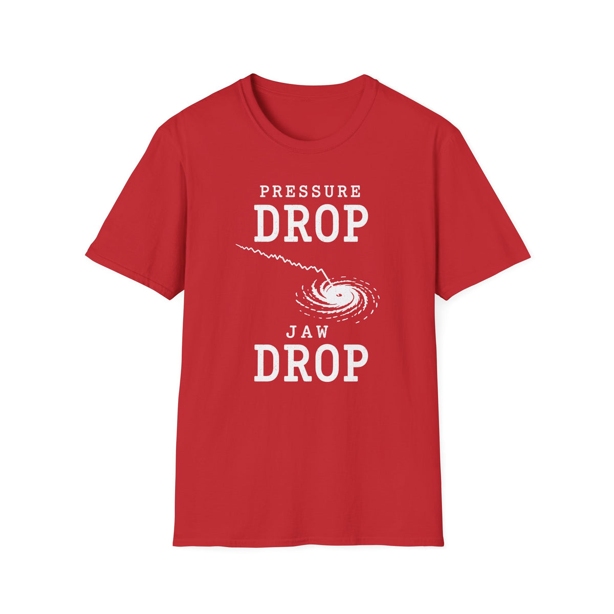 Pressure Drop Jaw Drop T-Shirt