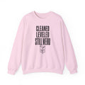 Cleaned Leveled Still Weird Crewneck