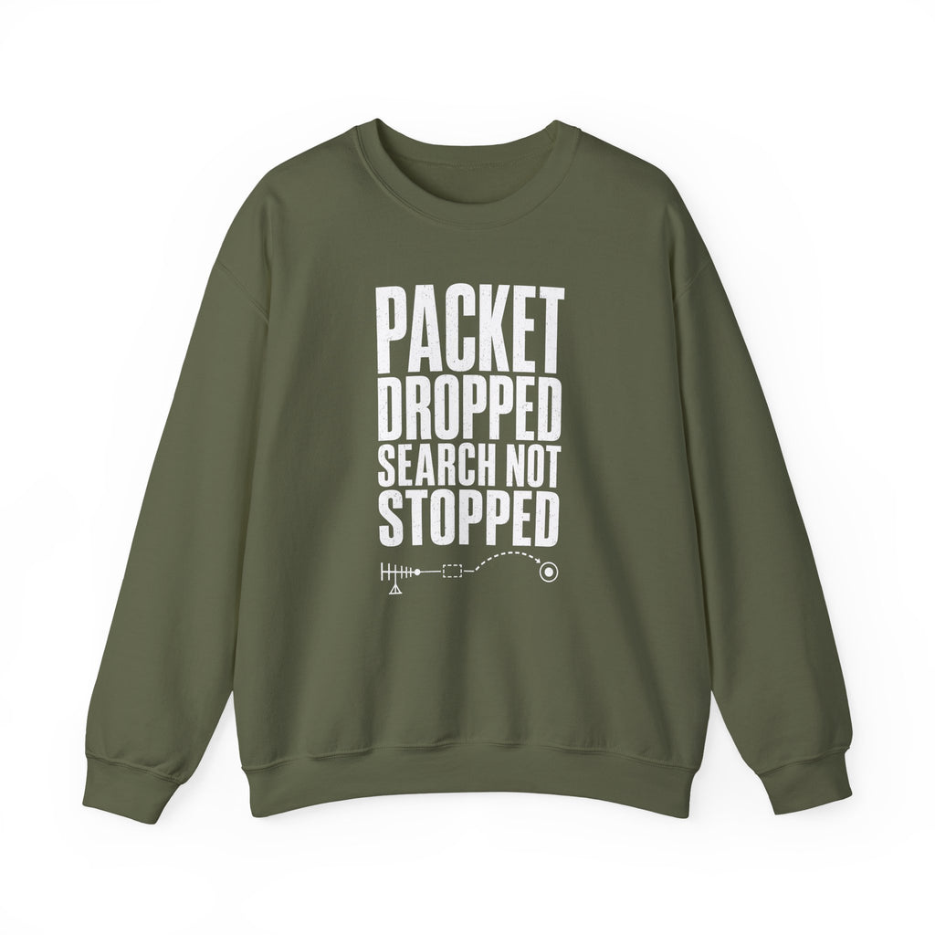 Packet Dropped Search Not Stopped Crewneck
