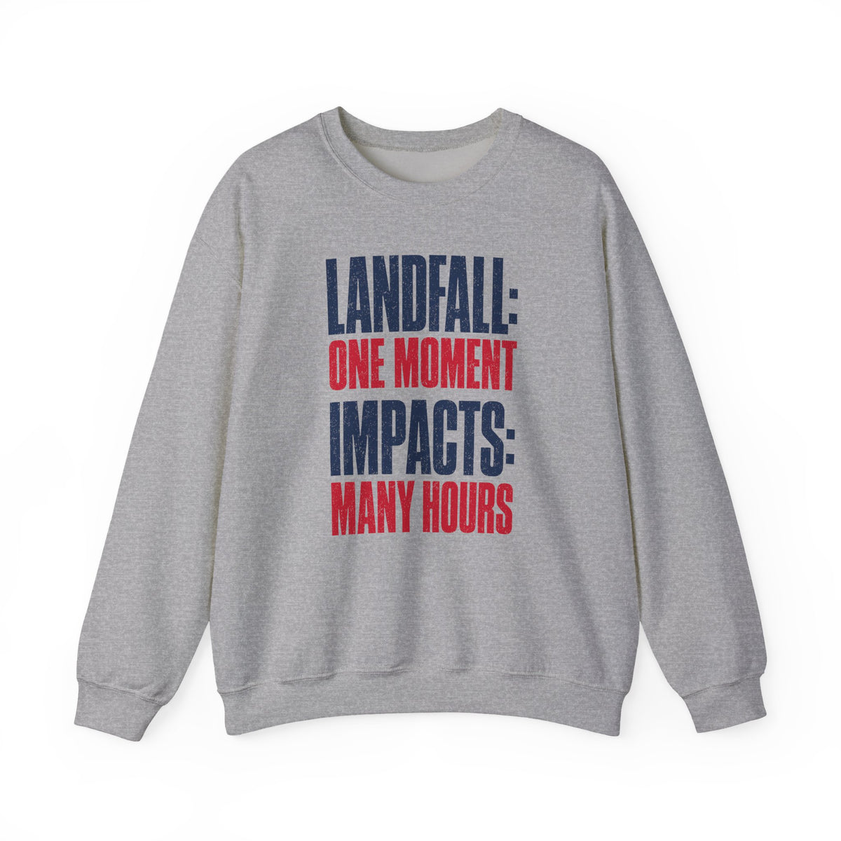 Landfall: One Moment Impacts: Many Hours Crewneck