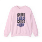 Chart Your Course Check Your Source Crewneck