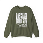 Pass Fast Decode Slow Crewneck