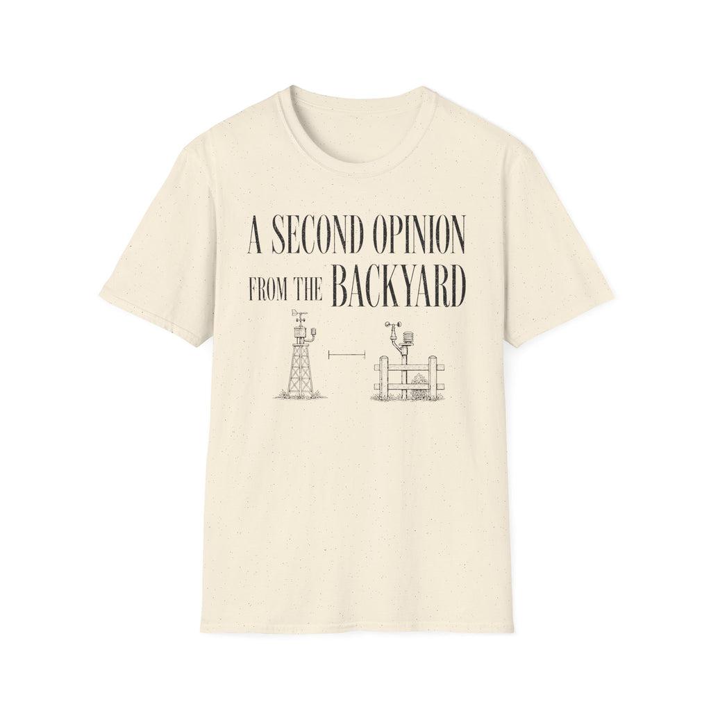 A Second Opinion From the Backyard T-Shirt