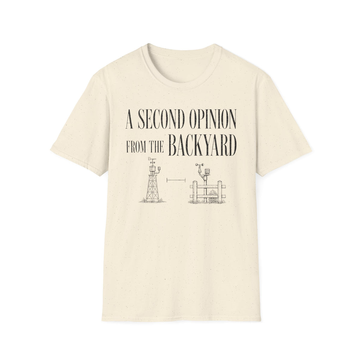 A Second Opinion From the Backyard T-Shirt