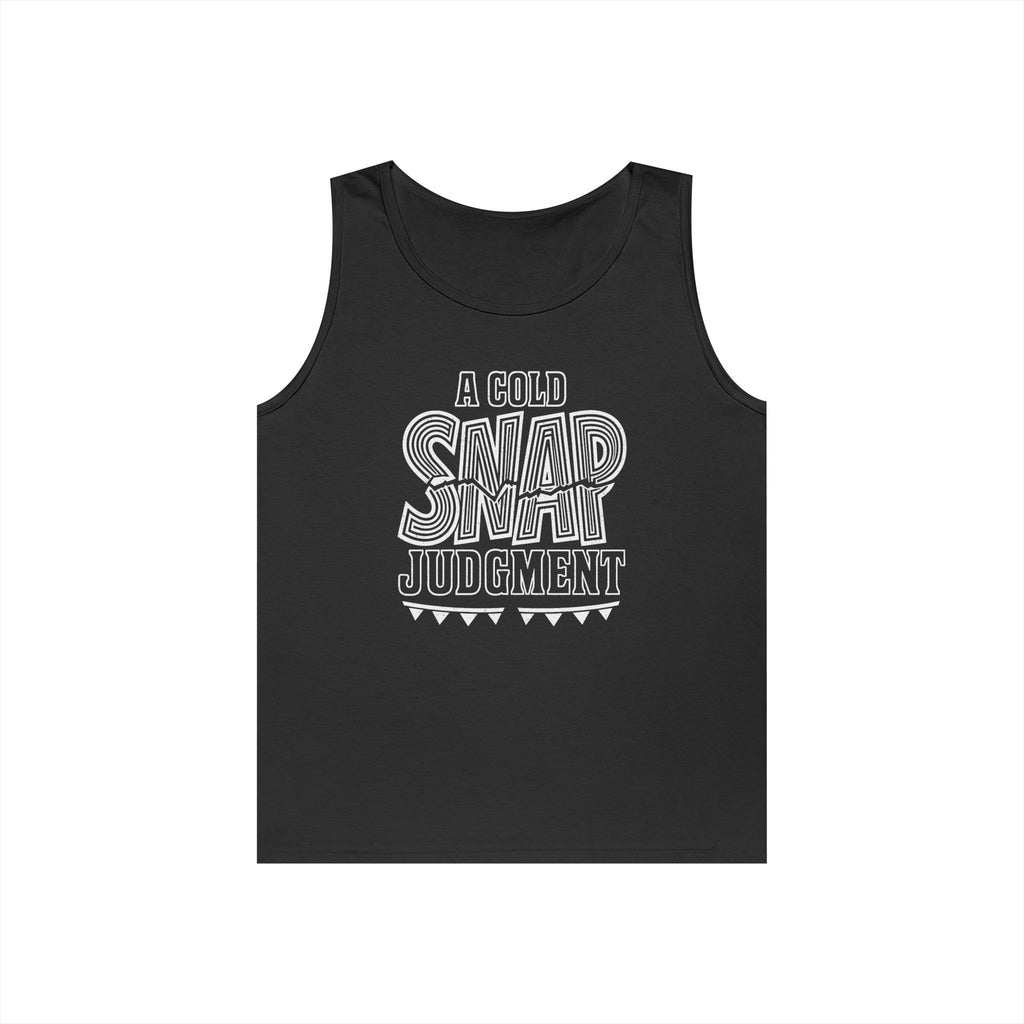 A Cold Snap Judgment Tank Top