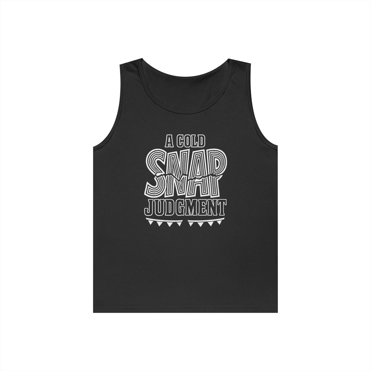 A Cold Snap Judgment Tank Top