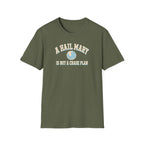 A Hail Mary Is Not a Chase Plan T-Shirt