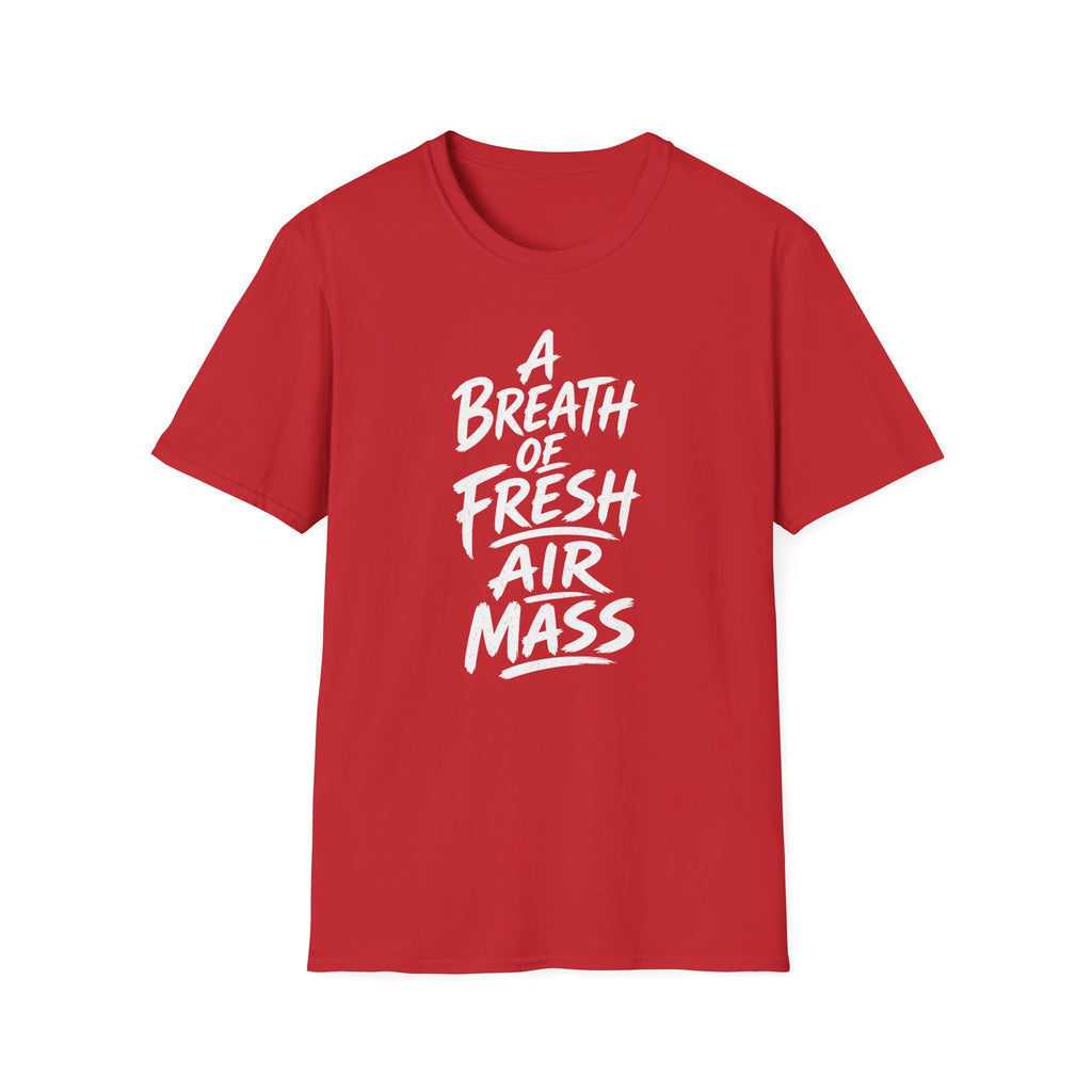 A Breath of Fresh Air Mass T-Shirt