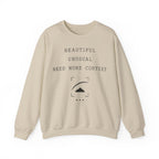Beautiful Unusual Need More Context Crewneck