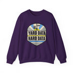 Yard Data Hard Data Crewneck