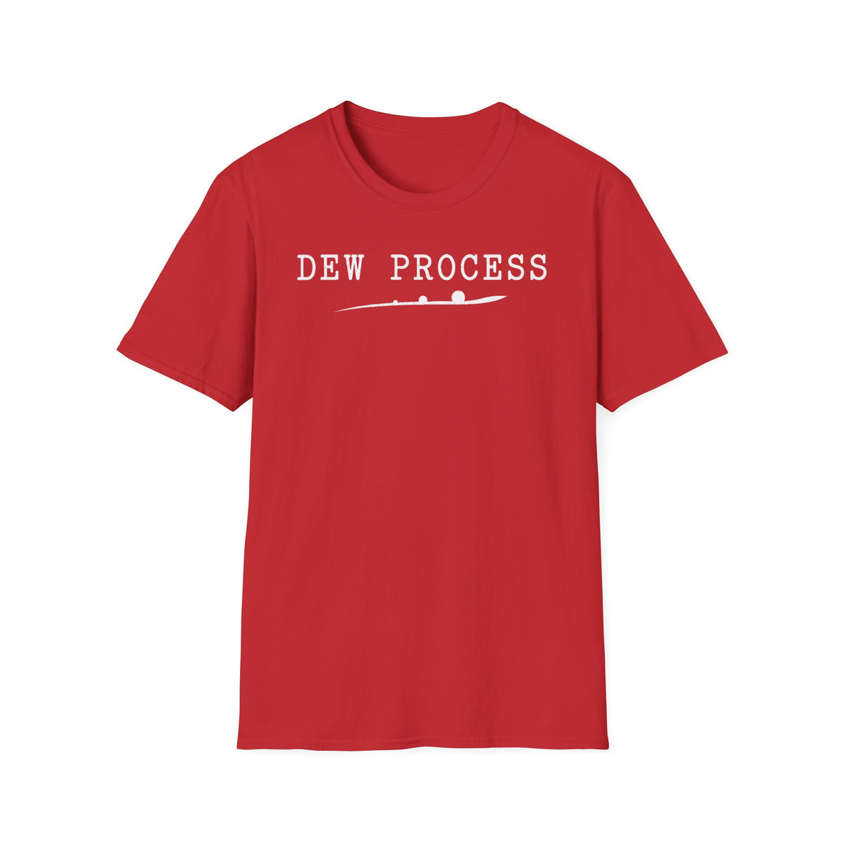 Dew Process T-Shirt