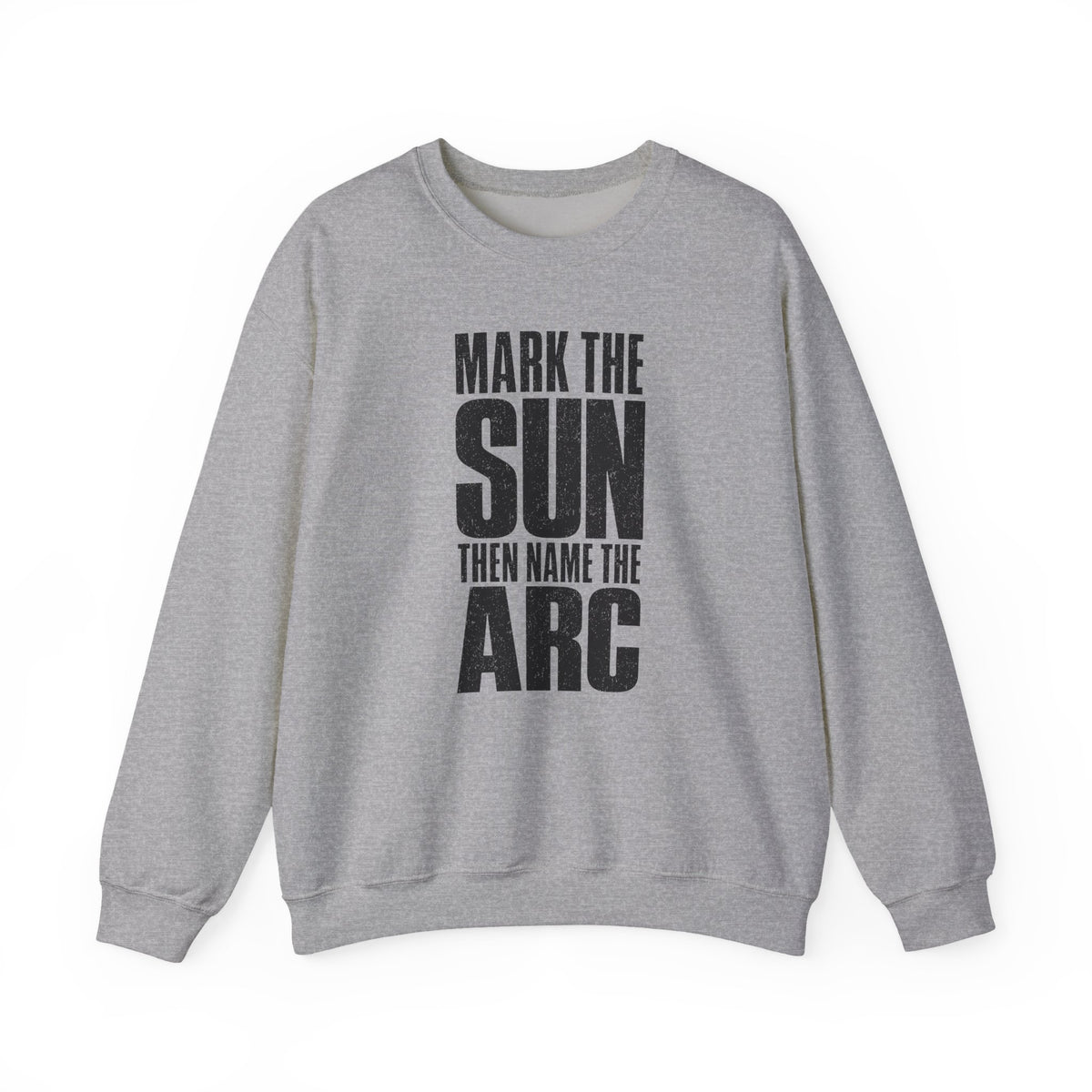 Mark the Sun Then Name the Arc Crewneck