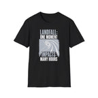 Landfall One Moment Impacts Many Hours T-Shirt