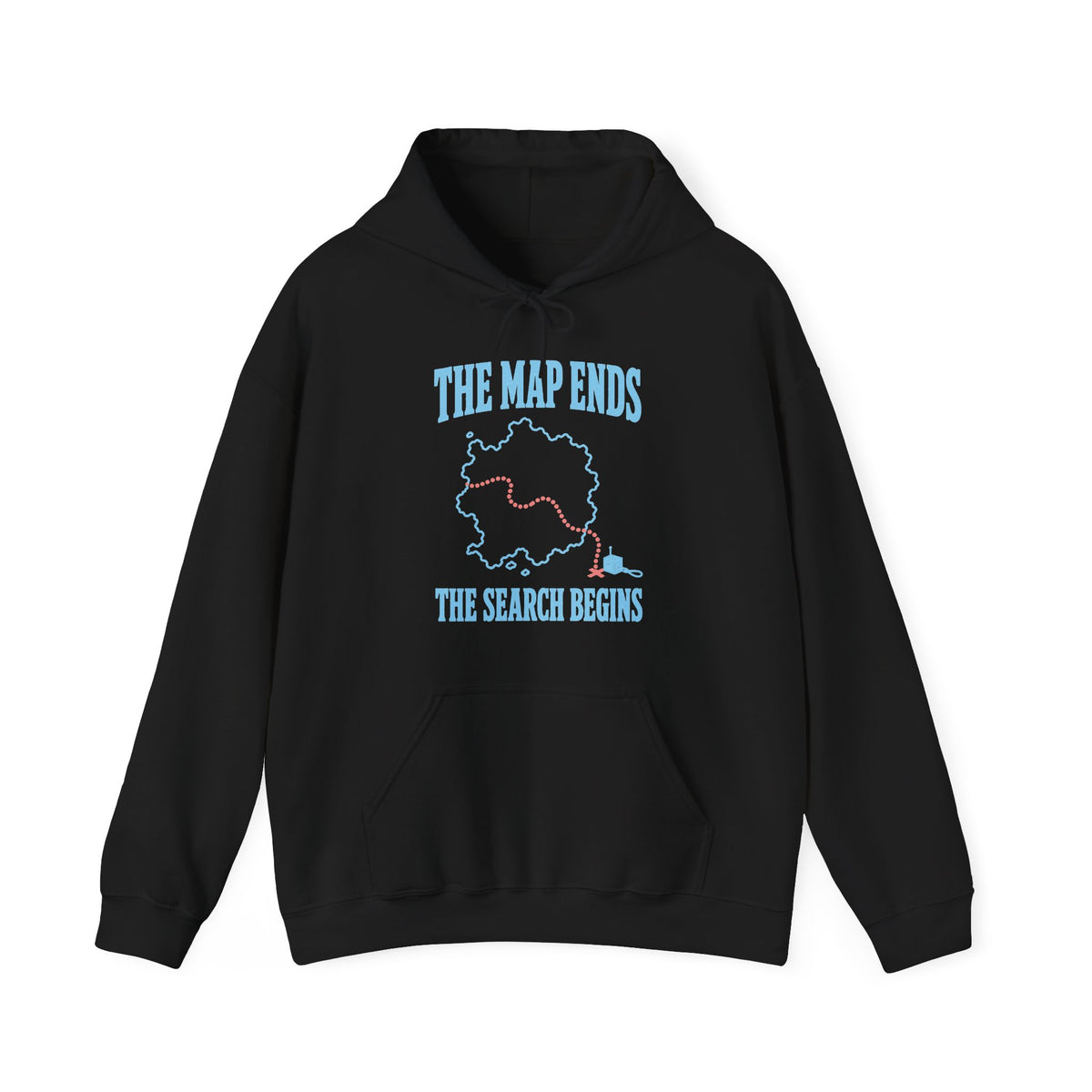 The Map Ends the Search Begins Hoodie
