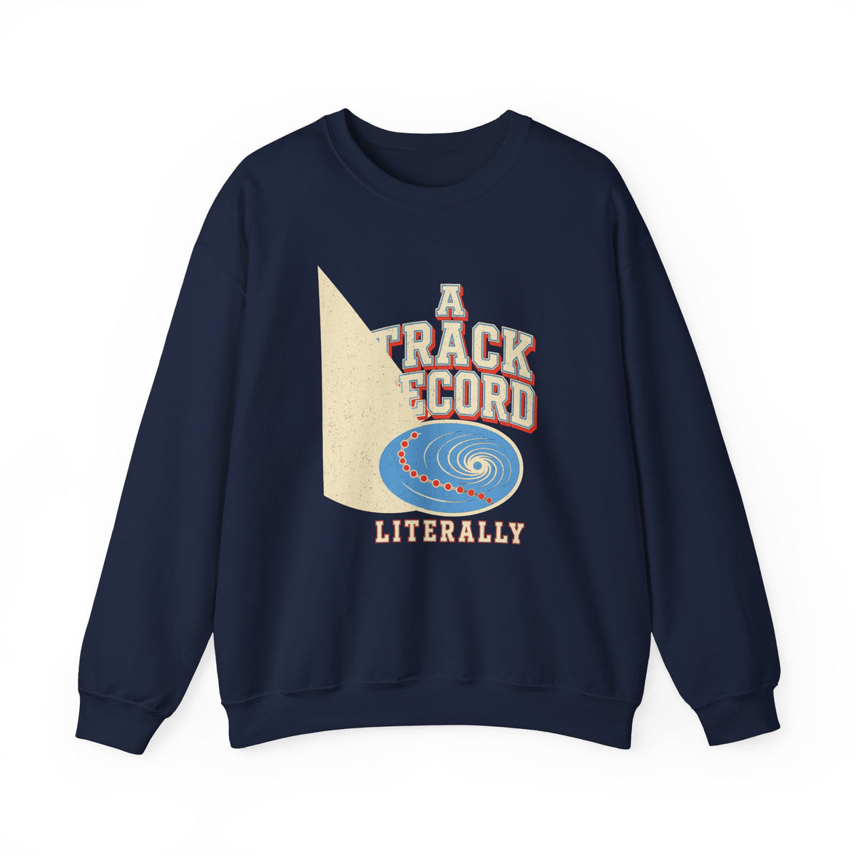 A Track Record, Literally Crewneck